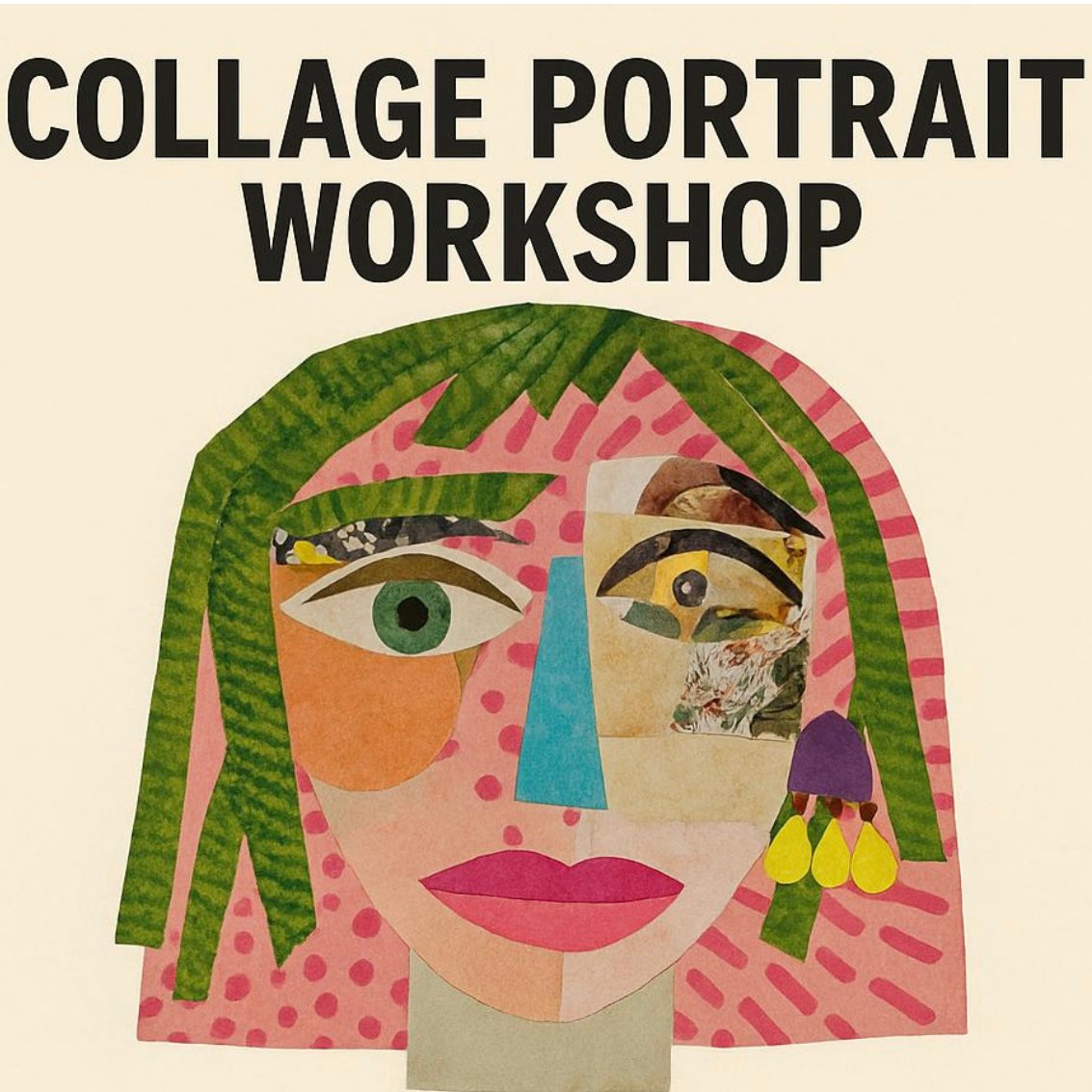 Good Potato Creative Workshop Series - Collage Self Portrait - Thursday, March 13th ,2025